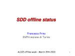 SDD offline status - slide 1
