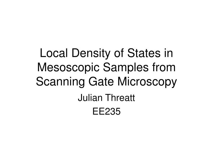 local density of states in mesoscopic samples from scanning gate microscopy