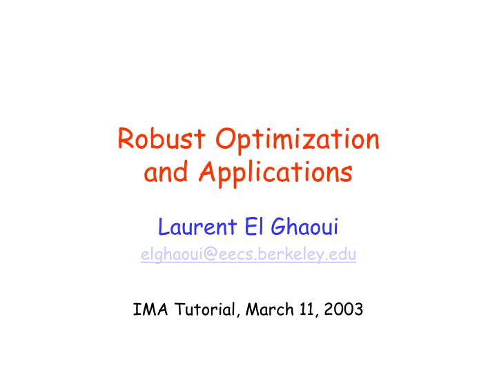 robust optimization and applications