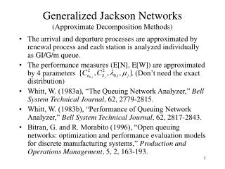 Generalized Jackson Networks (Approximate Decomposition Methods)