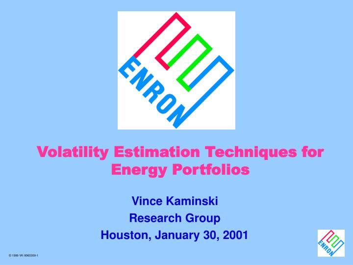 volatility estimation techniques for energy portfolios