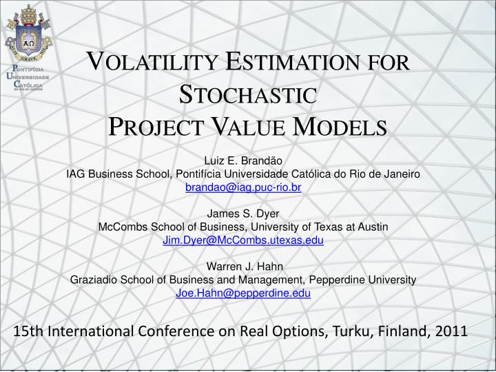 volatility estimation for stochastic project value models
