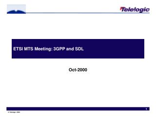 ETSI MTS Meeting: 3GPP and SDL
