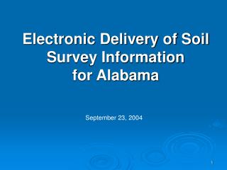 Electronic Delivery of Soil Survey Information for Alabama