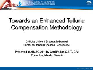 Towards an Enhanced Telluric Compensation Methodology