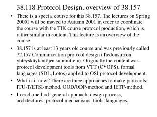 38.118 Protocol Design, overview of 38.157