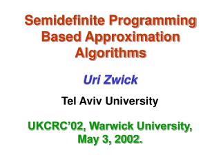 Semidefinite Programming Based Approximation Algorithms