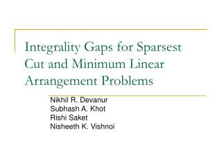 Integrality Gaps for Sparsest Cut and Minimum Linear Arrangement Problems
