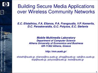Building Secure Media Applications over Wireless Community Networks