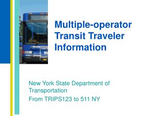 Multiple-operator Transit Traveler Information