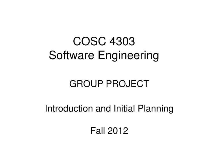 group project introduction and initial planning fall 2012