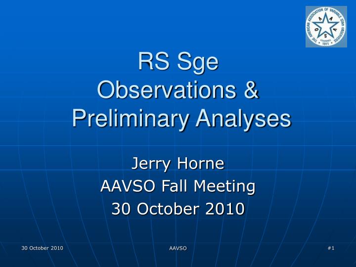 rs sge observations preliminary analyses