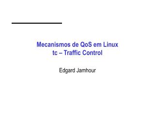 mecanismos de qos em linux tc traffic control