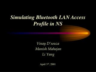 Simulating Bluetooth LAN Access Profile in NS