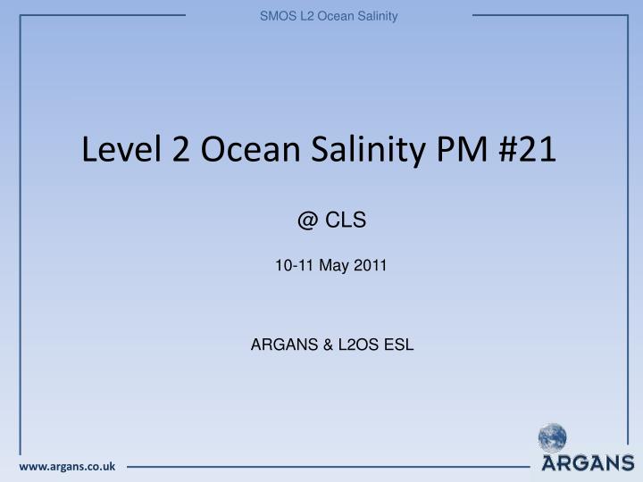 level 2 ocean salinity pm 21