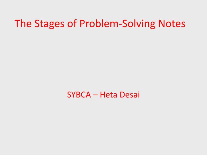 the stages of problem solving notes