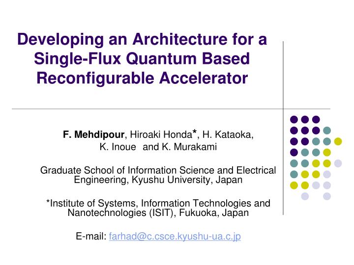 developing an architecture for a single flux quantum based reconfigurable accelerator