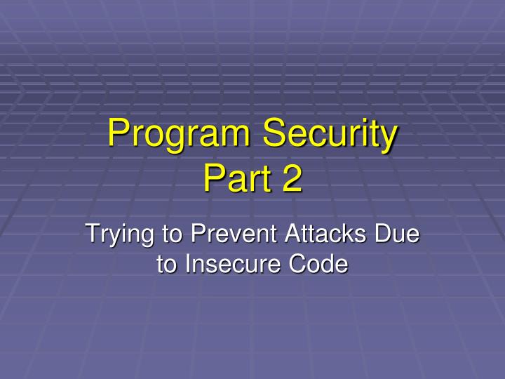 program security part 2