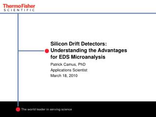 Silicon Drift Detectors: Understanding the Advantages for EDS Microanalysis