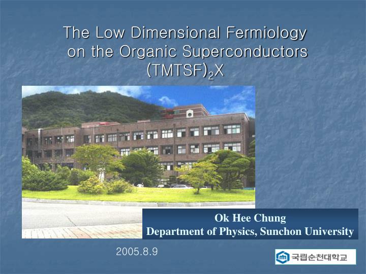 the low dimensional fermiology on the organic superconductors tmtsf 2 x