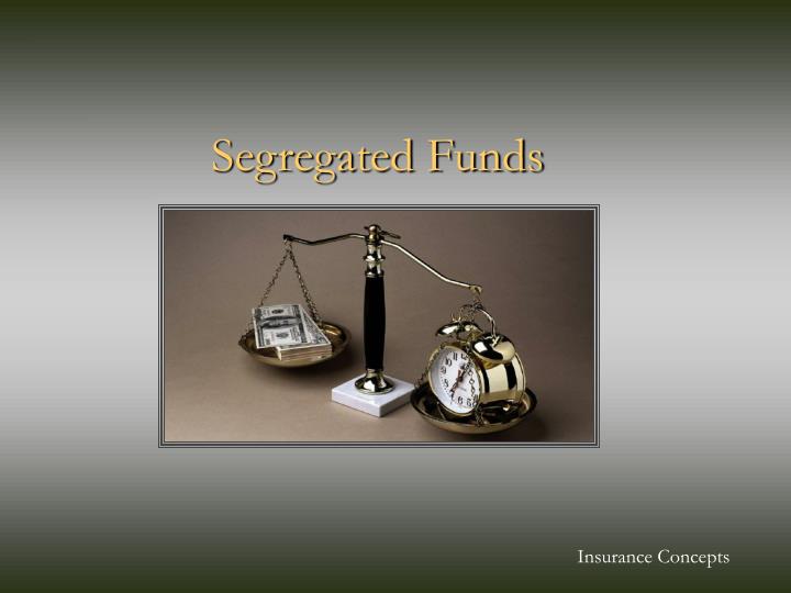 segregated funds