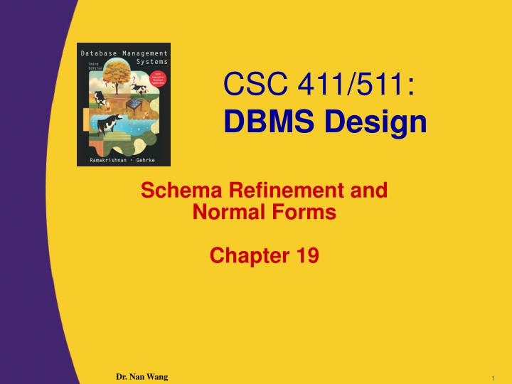 schema refinement and normal forms chapter 19