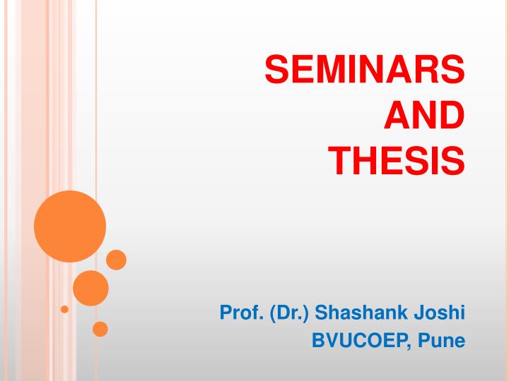 seminars and thesis