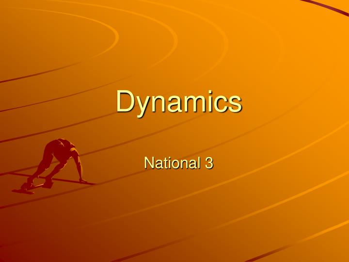 dynamics national 3