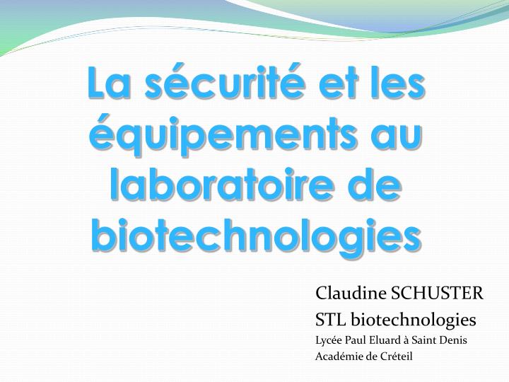 la s curit et les quipements au laboratoire de biotechnologies