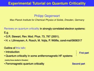 Philipp Gegenwart Max-Planck Institute for Chemical Physics of Solids, Dresden, Germany