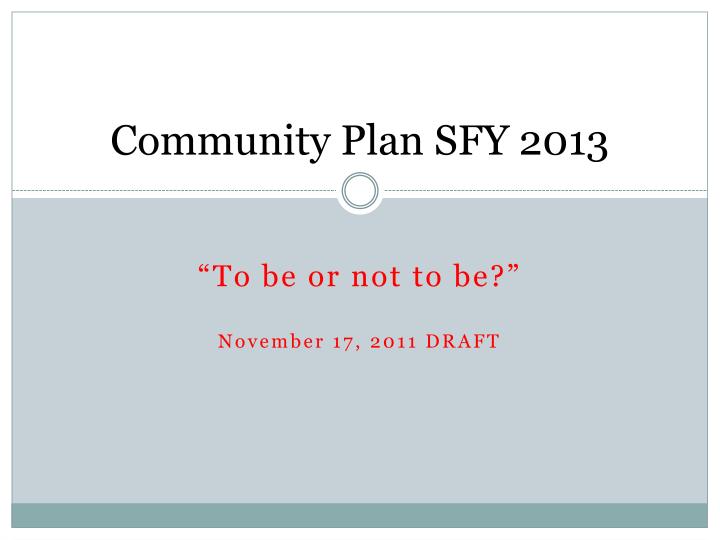 community plan sfy 2013