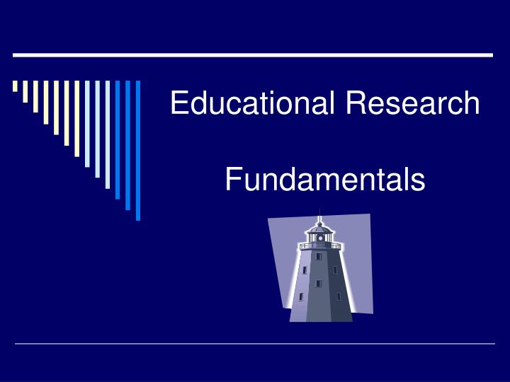 educational research fundamentals
