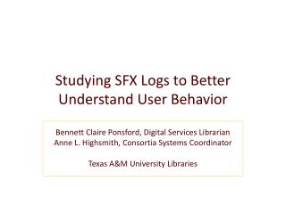 Studying SFX Logs to Better Understand User Behavior