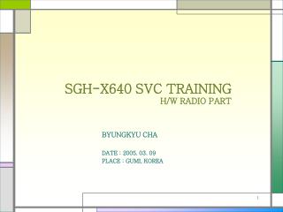 SGH-X640 SVC TRAINING H/W RADIO PART