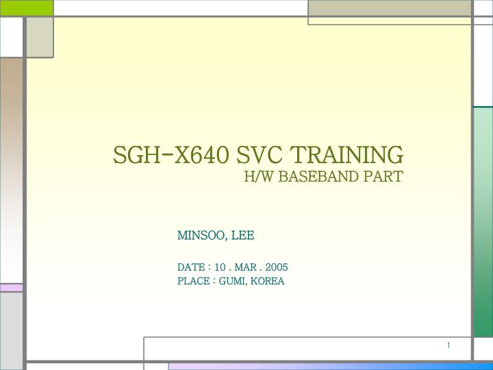 sgh x640 svc training h w baseband part