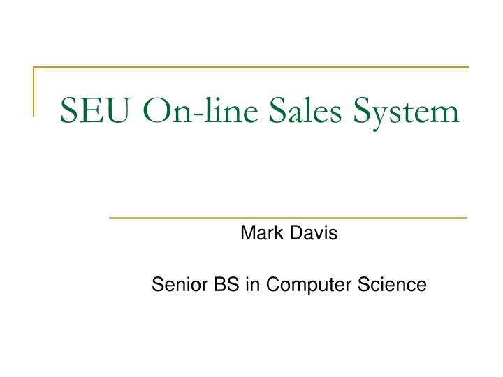 seu on line sales system