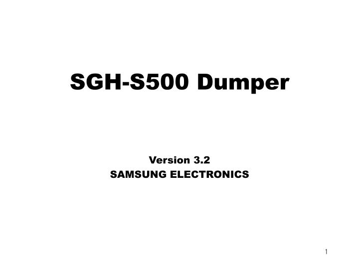 sgh s500 dumper