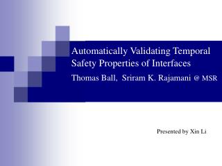 Automatically Validating Temporal Safety Properties of Interfaces