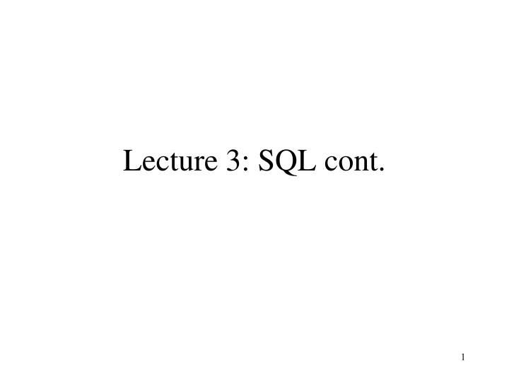 lecture 3 sql cont