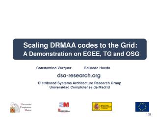 Scaling DRMAA codes to the Grid: A Demonstration on EGEE, TG and OSG