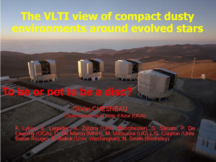 the vlti view of compact dusty environments around evolved stars
