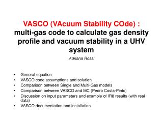 Adriana Rossi General equation VASCO code assumptions and solution