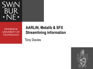 AARLIN, Metalib &amp; SFX Streamlining information