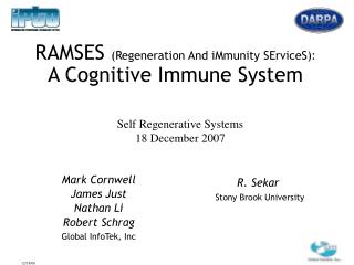 RAMSES (Regeneration And iMmunity SErviceS): A Cognitive Immune System