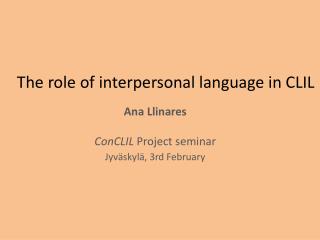 The role of interpersonal language in CLIL