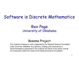 Software is Discrete Mathematics Rex Page University of Oklahoma