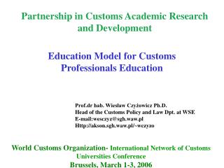 Partnership in Customs Academic Research and Development