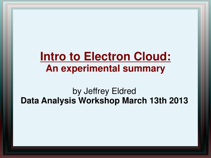 by jeffrey eldred data analysis workshop march 13th 2013