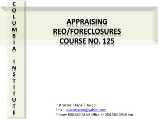 Appraising REO/Foreclosures Course No. 125