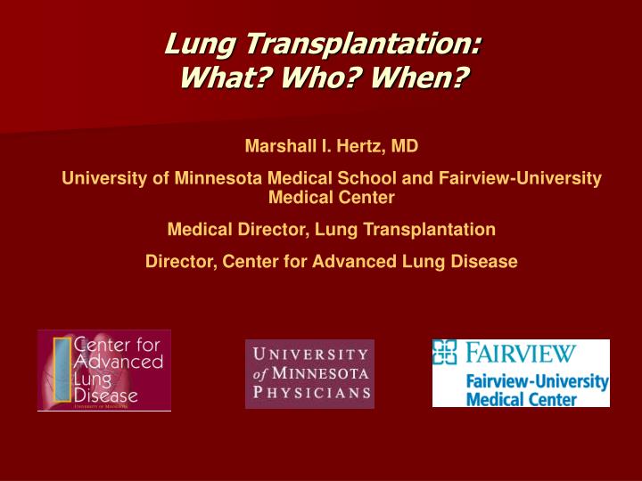 lung transplantation what who when